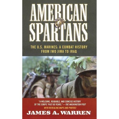 American Spartans - by  James A Warren (Paperback)