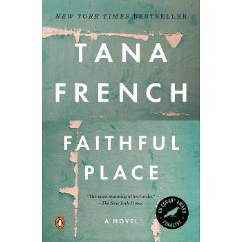 Faithful Place (Reprint) (Paperback) by Tana French