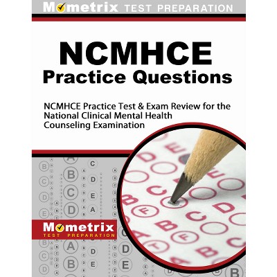 NCMHCE Practice Questions - by  Mometrix Counselor Certification Test Team (Paperback)