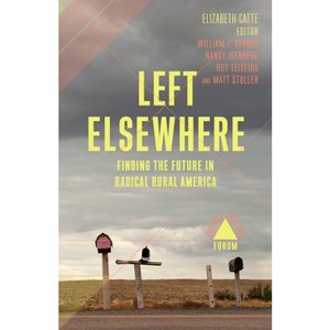 Left Elsewhere - by  Elizabeth Catte Et Al (Paperback) - 1 of 1