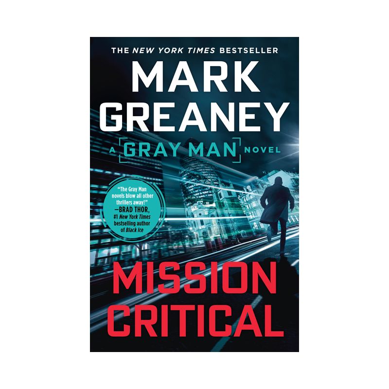 Mission Critical - (Gray Man) by  Mark Greaney (Paperback), 1 of 2