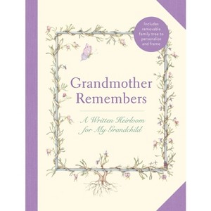 Grandmother Remembers: Gift Edition - by  Judith Levy (Hardcover) - 1 of 1