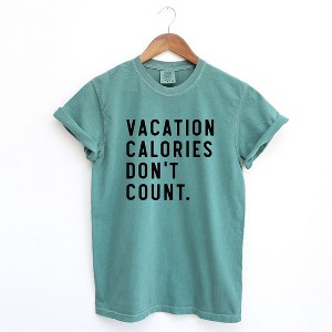 Simply Sage Market Women's Vacation Calories Dont Count Short Sleeve Garment Dyed Tee - 1 of 2