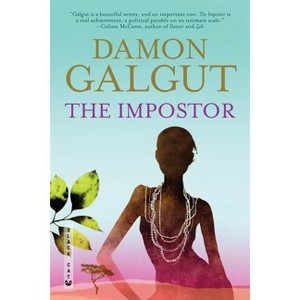 The Impostor - by  Damon Galgut (Paperback) - 1 of 1