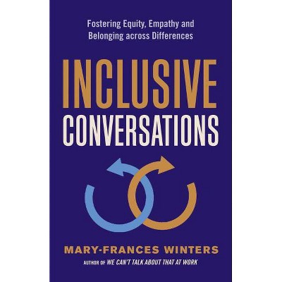 Inclusive Conversations - by  Mary-Frances Winters (Paperback)