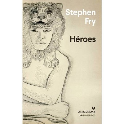 Heroes - by  Stephen Fry (Paperback)