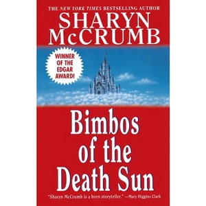 Bimbos of the Death Sun - (Jay Omega) by  Sharyn McCrumb (Paperback) - 1 of 1