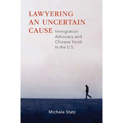 Lawyering An Uncertain Cause By Michele Statz paperback Target