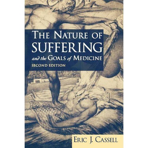 Eric Cassell The Nature Of Suffering