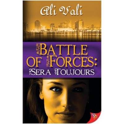 Battle of Forces - by  Ali Vali (Paperback)