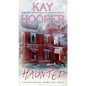 Haunted - (Bishop/Special Crimes Unit) by  Kay Hooper (Paperback) - 1 of 1