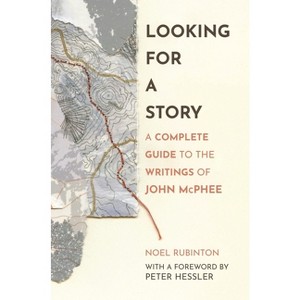 Looking for a Story - by  Noel Rubinton (Hardcover) - 1 of 1