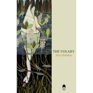 The Volary - by  Erin Halliday (Paperback) - 1 of 1