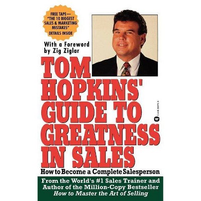 Tom Hopkins Guide to Greatness in Sales - (Paperback)