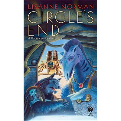 Circle's End - (Sholan Alliance) by  Lisanne Norman (Paperback)