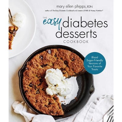 The Easy Diabetes Desserts Book - by  Mary Ellen Phipps (Paperback)