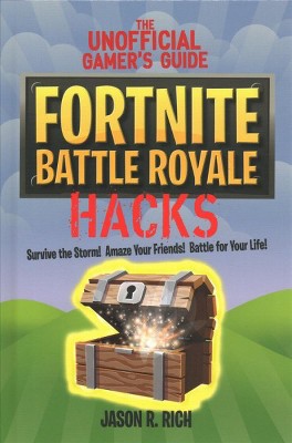 fortnite battle royale hacks the unofficial gamers guide to tips and tricks that other guides - fortnite battle royale inventory