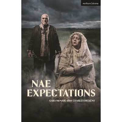 Nae Expectations - (Modern Plays) by  Gary McNair (Paperback)
