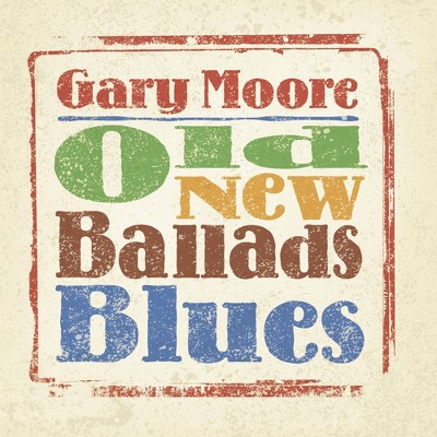 Moore  Gary - Old New Ballads Blues (2 Lp) (Vinyl)