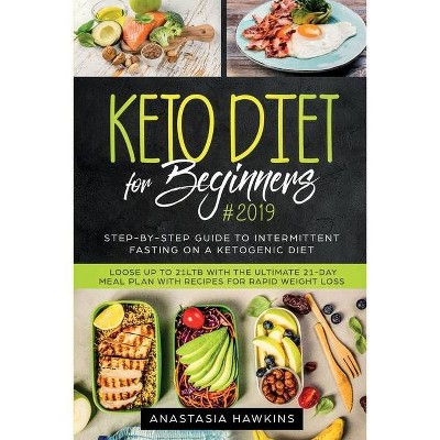 Keto Diet for Beginners - by  Anastasia Hawkins (Paperback)