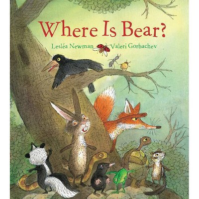 Where Is Bear? (Padded Board Book) - by  Lesléa Newman