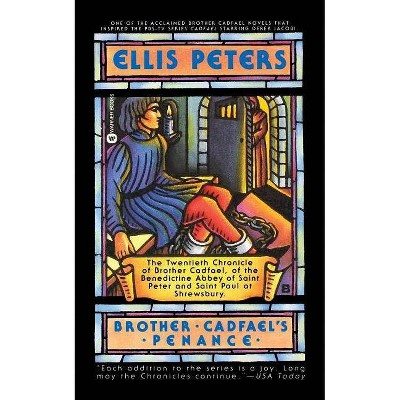 Brother Cadfael's Penance - (Brother Cadfael Mysteries) by  Ellis Peters (Paperback)