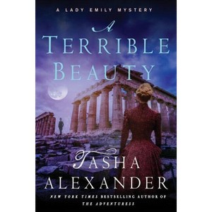 Terrible Beauty - (Lady Emily Mysteries) by  Tasha Alexander (Paperback) - 1 of 1