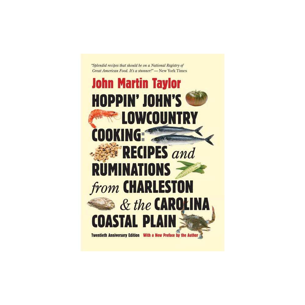 Hoppin Johns Lowcountry Cooking - 2nd Edition by John Martin Taylor (Paperback)