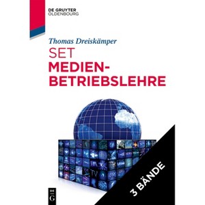 Set: Medienbetriebslehre - (De Gruyter Studium) by  Thomas Dreiskämper (Hardcover) - 1 of 1