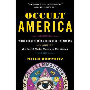 Occult America - by  Mitch Horowitz (Paperback)