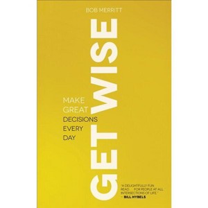 Get Wise - by  Bob Merritt (Paperback) - 1 of 1