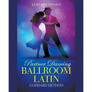 Partner Dancing - by  James Goddard (Paperback) - 1 of 1