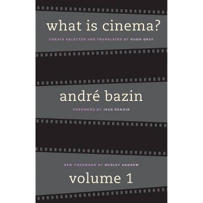 What Is Cinema? Volume I - 2nd Edition by  André Bazin (Paperback)