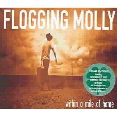 Flogging Molly - Within a Mile of Home (CD)