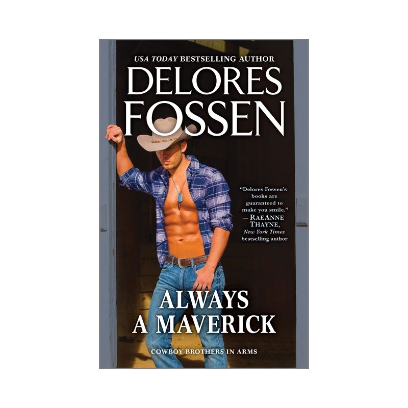 Always a Maverick - (Cowboy Brothers in Arms) by  Delores Fossen (Paperback), 1 of 2