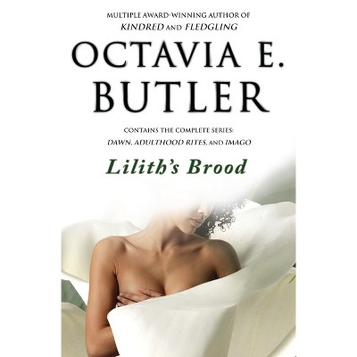 Lilith's Brood - by  Octavia E Butler (Paperback)