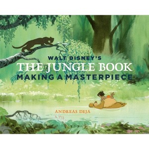 Walt Disney's the Jungle Book - by  Andreas Deja & Walt Disney Family Museum (Hardcover) - 1 of 1