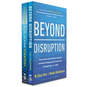 Blue Ocean Strategy + Beyond Disruption Collection (2 Books) - by  W Chan Kim & Renée a Mauborgne (Mixed Media Product) - 1 of 1