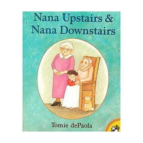 nana upstairs nana downstairs book