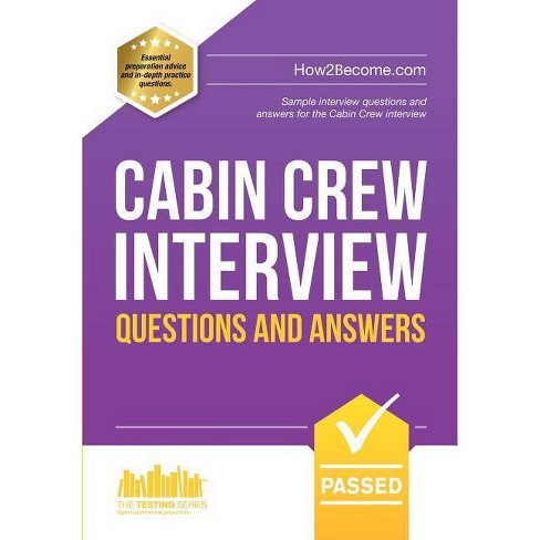 Cabin Crew Interview Questions And Answers By How2become