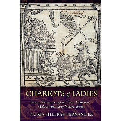 Chariots of Ladies - by  Nuria Silleras-Fernandez (Hardcover)