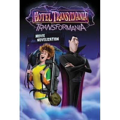 Hotel Transylvania Transformania Movie Novelization - (Hotel Transylvania 4) (Paperback)