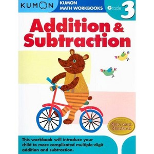 Kumon Grade 3 Addition & Subtraction - (Kumon Math Workbooks) (Paperback) - 1 of 1