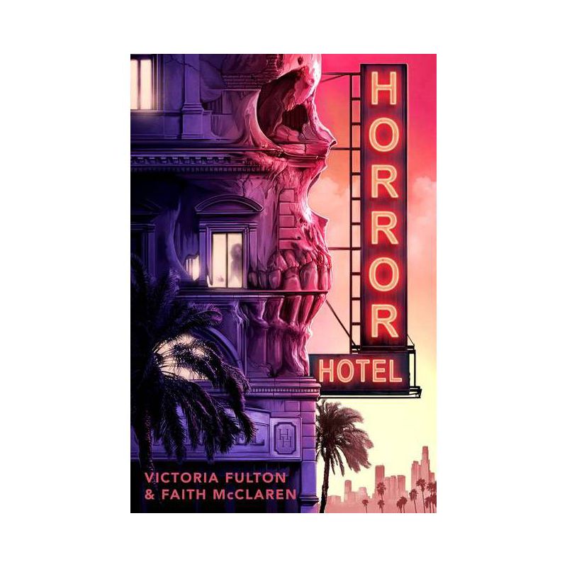 Horror Hotel - by  Victoria Fulton &#38; Faith McClaren (Paperback), 1 of 2