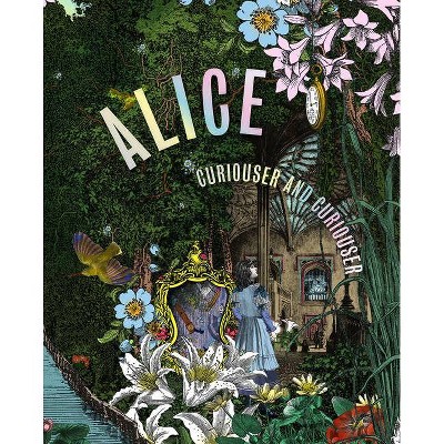 Alice - by  Kate Bailey & Simon Sladen (Hardcover)