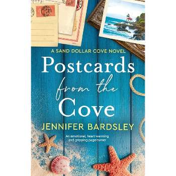 Postcards from the Cove - (Sand Dollar Cove) by  Jennifer Bardsley (Paperback)