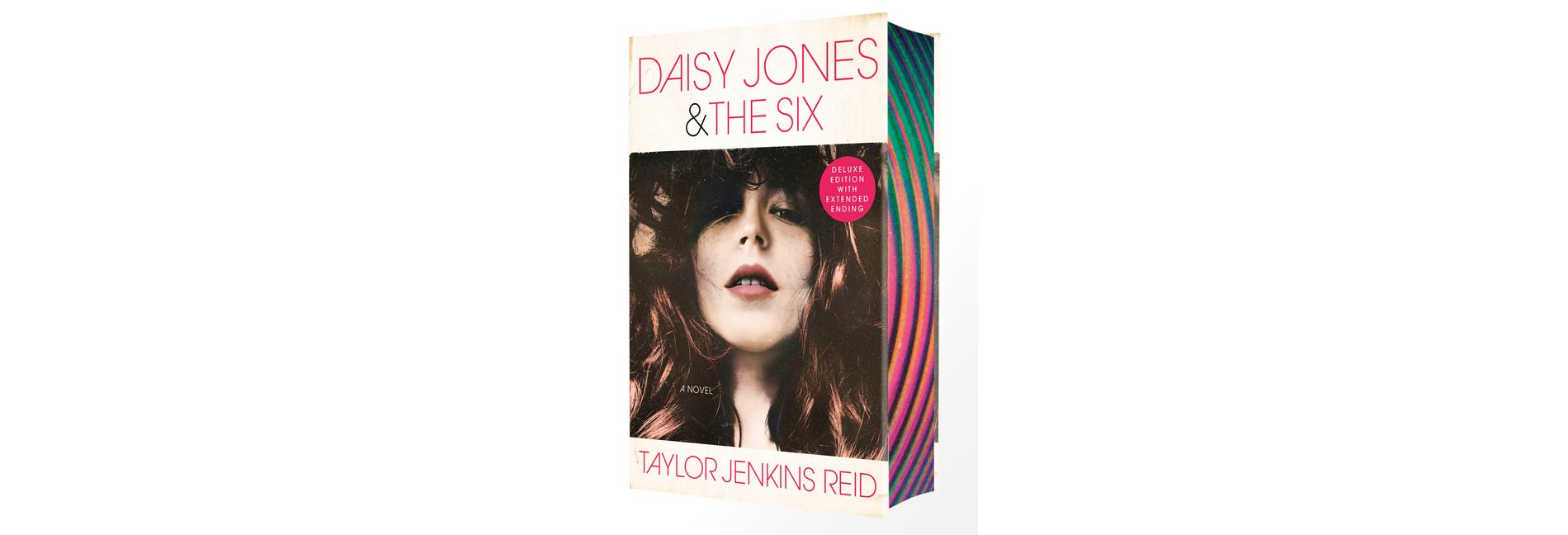 Daisy Jones & the Six (Deluxe Edition) - by  Taylor Jenkins Reid (Hardcover)