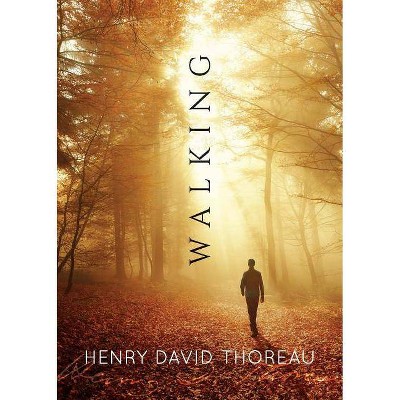 Walking - by  Henry David Thoreau (Paperback)