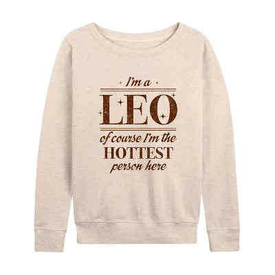 Women's - Instant Message - I'm A Leo Lightweight French Terry Wide Neck Long Sleeve Graphic Shirt