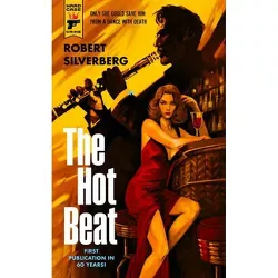 The Hot Beat - by  Robert Silverberg (Paperback)